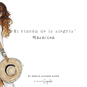 Macarena: El rincón de la alegría